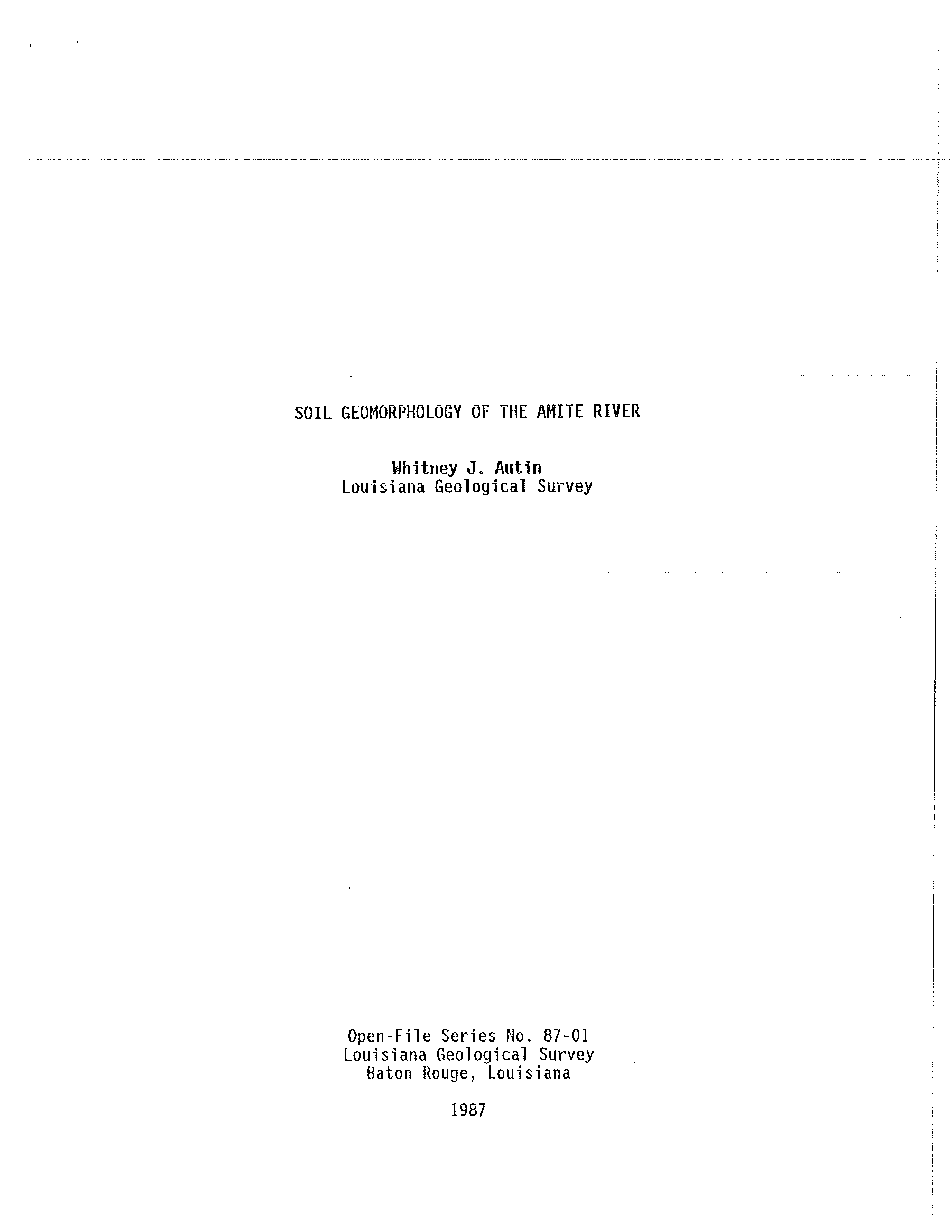 87-01 Soil Geomorphology of the Amite River. 87-01 Soil Geomorphology of the Amite River.