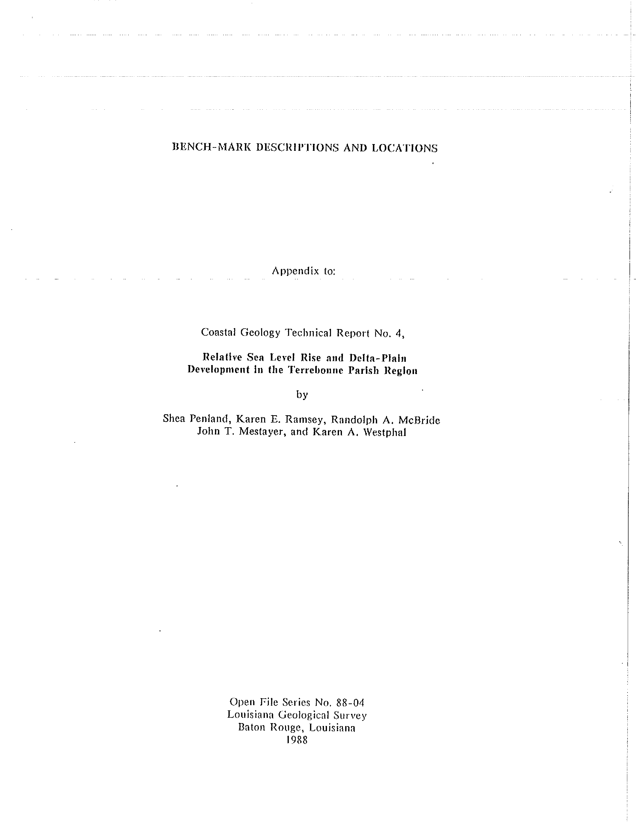 88-04 Benchmark Descriptions and Locations (Appendix to Coastal Geology Technical Report No. 04). 88-04 Benchmark Descriptions and Locations (Appendix to Coastal Geology Technical Report No. 04).